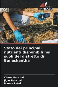 bokomslag Stato dei principali nutrienti disponibili nei suoli del distretto di Banaskantha