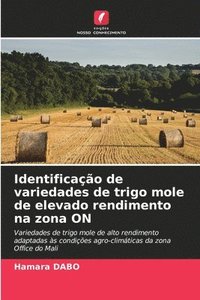 bokomslag Identificao de variedades de trigo mole de elevado rendimento na zona ON