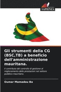 bokomslag Gli strumenti della CG (BSC, TB) a beneficio dell'amministrazione mauritana.