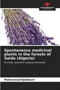 bokomslag Spontaneous medicinal plants in the forests of Sada (Algeria)