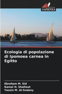 bokomslag Ecologia di popolazione di Ipomoea carnea in Egitto