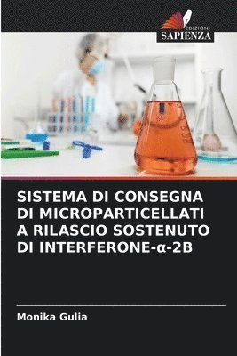 Sistema Di Consegna Di Microparticellati a Rilascio Sostenuto Di Interferone-&#945;-2b 1