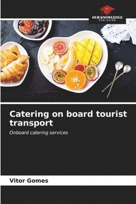 Catering on board tourist transport 1