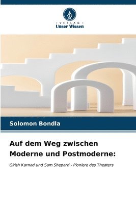 Auf dem Weg zwischen Moderne und Postmoderne 1