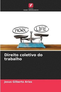 bokomslag Direito coletivo do trabalho