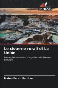 bokomslag Le cisterne rurali di La Unin