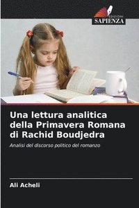 bokomslag Una lettura analitica della Primavera Romana di Rachid Boudjedra