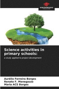 bokomslag Science activities in primary schools