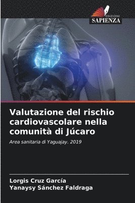 Valutazione del rischio cardiovascolare nella comunit di Jcaro 1