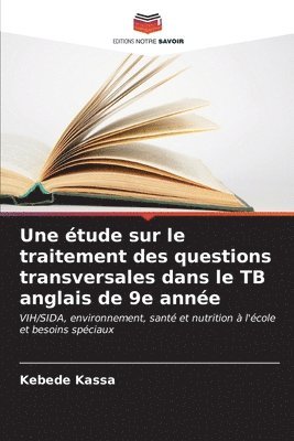 bokomslag Une tude sur le traitement des questions transversales dans le TB anglais de 9e anne