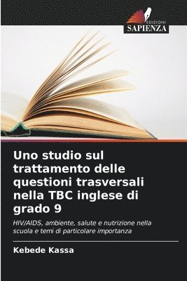 bokomslag Uno studio sul trattamento delle questioni trasversali nella TBC inglese di grado 9