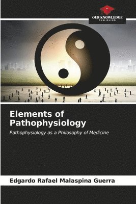 bokomslag Elements of Pathophysiology