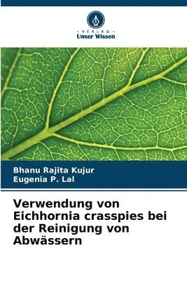 Verwendung von Eichhornia crasspies bei der Reinigung von Abwssern 1