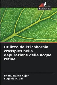 bokomslag Utilizzo dell'Eichhornia crasspies nella depurazione delle acque reflue