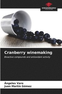 bokomslag Cranberry winemaking