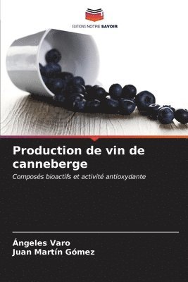 Production de vin de canneberge 1