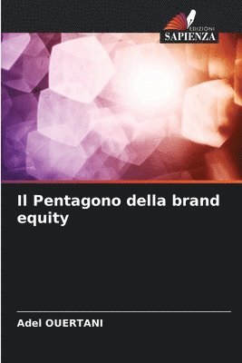 bokomslag Il Pentagono della brand equity