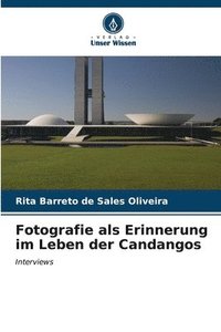 bokomslag Fotografie als Erinnerung im Leben der Candangos