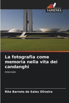 La fotografia come memoria nella vita dei candanghi 1