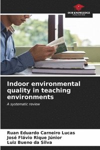 bokomslag Indoor environmental quality in teaching environments