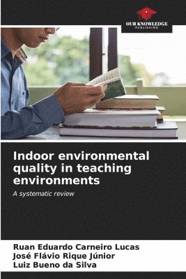 bokomslag Indoor environmental quality in teaching environments