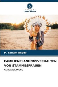 bokomslag Familienplanungsverhalten Von Stammesfrauen