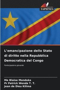 bokomslag L'emancipazione dello Stato di diritto nella Repubblica Democratica del Congo