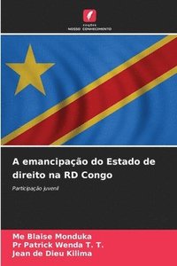 bokomslag A emancipao do Estado de direito na RD Congo