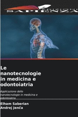 bokomslag Le nanotecnologie in medicina e odontoiatria