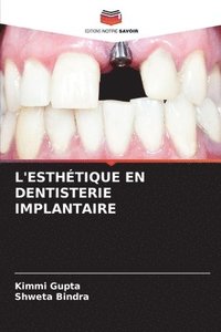 bokomslag L'Esthtique En Dentisterie Implantaire