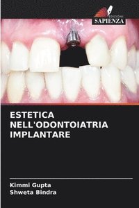 bokomslag Estetica Nell'odontoiatria Implantare
