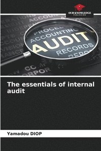 bokomslag The essentials of internal audit