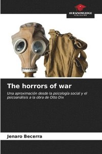 bokomslag The horrors of war