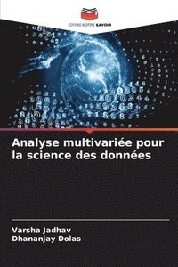 bokomslag Analyse multivarie pour la science des donnes