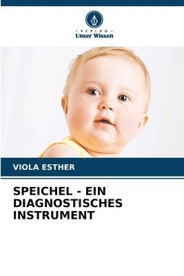 bokomslag Speichel - Ein Diagnostisches Instrument