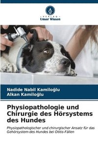 bokomslag Physiopathologie und Chirurgie des Hrsystems des Hundes
