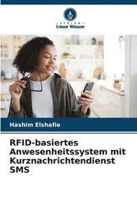 bokomslag RFID-basiertes Anwesenheitssystem mit Kurznachrichtendienst SMS