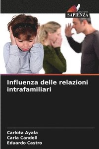 bokomslag Influenza delle relazioni intrafamiliari