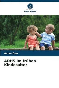 bokomslag ADHS im frhen Kindesalter