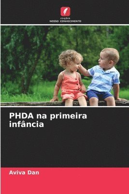 PHDA na primeira infncia 1