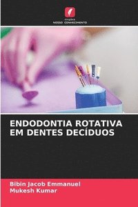 bokomslag Endodontia Rotativa Em Dentes Decduos