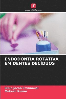 Endodontia Rotativa Em Dentes Decduos 1