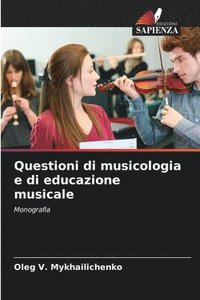 bokomslag Questioni di musicologia e di educazione musicale