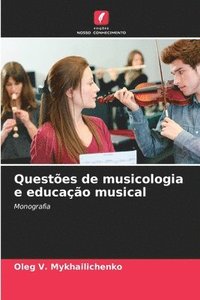bokomslag Questes de musicologia e educao musical