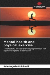 bokomslag Mental health and physical exercise