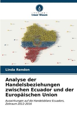 Analyse der Handelsbeziehungen zwischen Ecuador und der Europischen Union 1