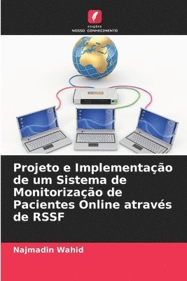Projeto e Implementao de um Sistema de Monitorizao de Pacientes Online atravs de RSSF 1