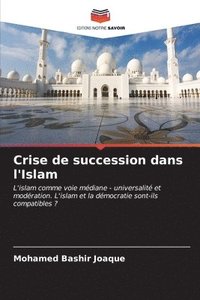 bokomslag Crise de succession dans l'Islam