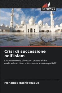 bokomslag Crisi di successione nell'Islam