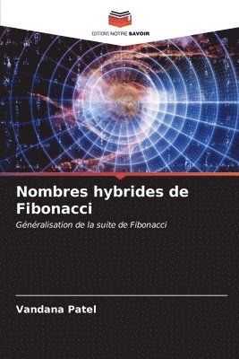 bokomslag Nombres hybrides de Fibonacci